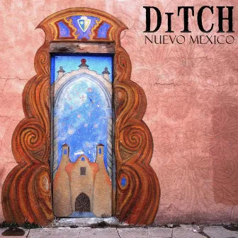 Nuevo Mexico by Ditch