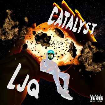 Catalyst by LJQ