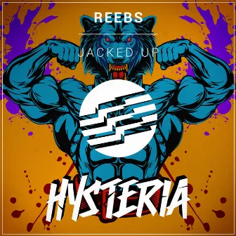 Jacked Up by Reebs