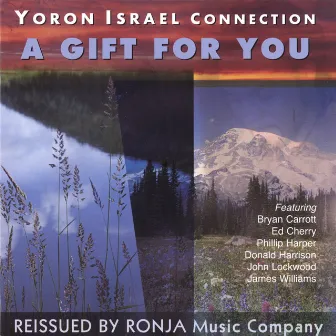 A Gift For You by Yoron Israel