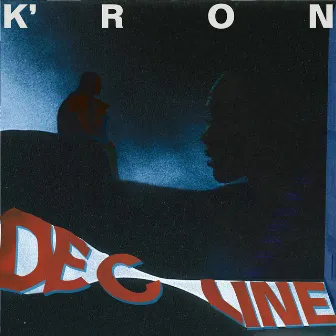 Decline by K'ron