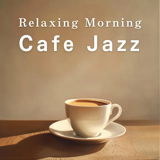 Relaxing Morning Cafe Jazz