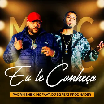 Eu Te Conheço by DJ DoisG