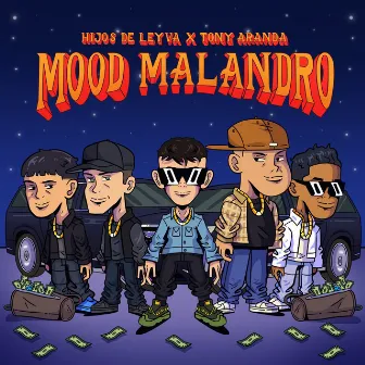 Mood Malandro by Hijos De Leyva