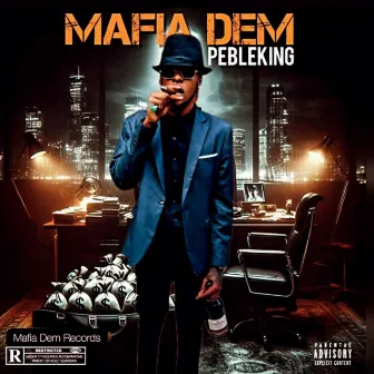 Mafia Dem by Pebleking