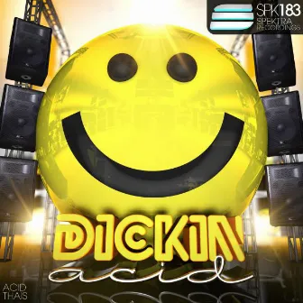 Acid by Dickin