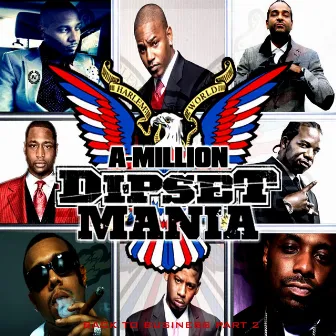 Dipset Mania Back to Business, Vol. 2 by Dipset