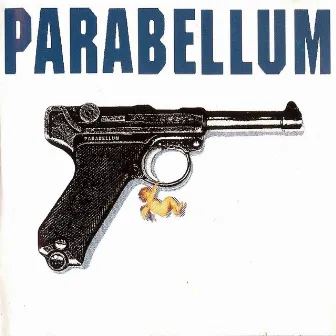 Parabellum by Parabellum