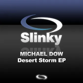 Desert Storm EP by Michael Dow