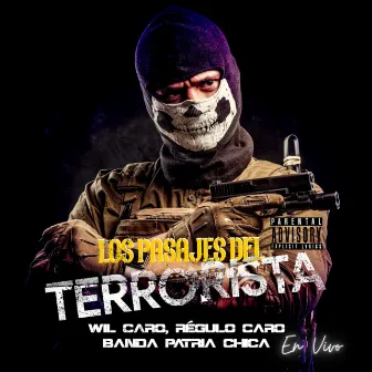 Los Pasajes Del Terrorista (En Vivo) by Wil Caro