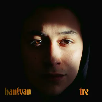 Tre by HANIVAN