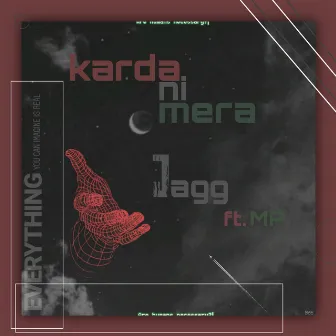 Karda Ni Mera by Jagg