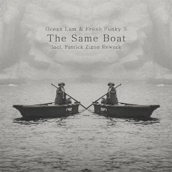 The Same Boat by Fresh Funky S