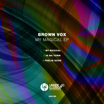 My Magical EP by Brown Vox