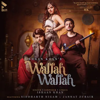 Wallah Wallah by Ishaan Khan