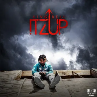 ITZUP by King Beli