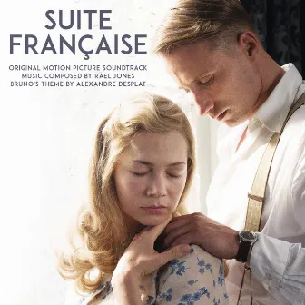 Suite Française (Original Motion Picture Soundtrack) by Rael Jones