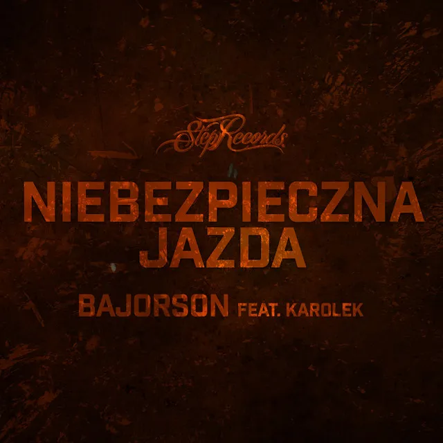 Niebezpieczna jazda (feat. Karolek)