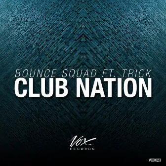 Club Nation by Trick