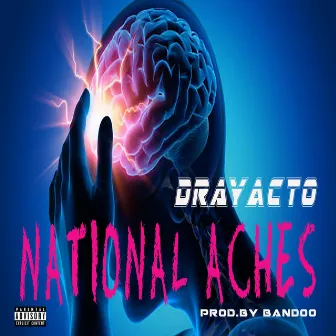 National Aches by DrayActo