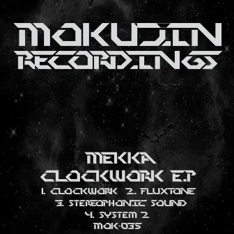 Clockwork E.P by Mekka