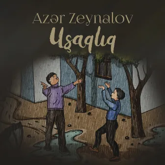 Uşaqlıq by Azər Zeynalov