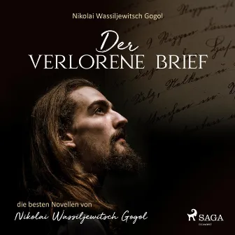 Der verlorene Brief (Ungekürzt) by Nikolai Wassiljewitsch Gogol