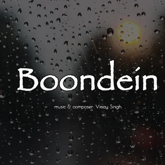 Boondein by Vinay Singh