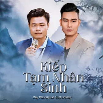 Kiếp Tạm Nhân Sinh by Lê Nhật Trường