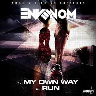 My Own Way / Run by Envenom