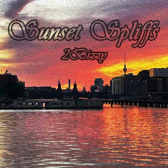 Sunset Spliffs by 2Bizzy