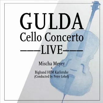 Gulda - Cello Concerto Live by Peter Lehel