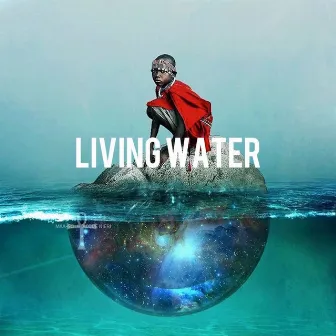 Living Water by Lord Haiti