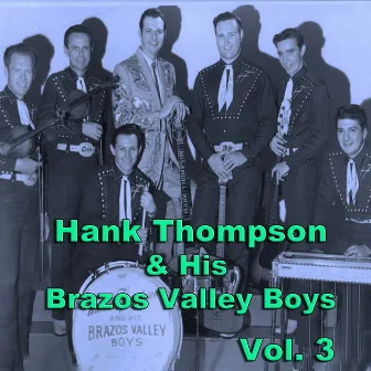 Hank Thompson & His Brazos Valley Boys, Vol. 3 by Hank Thompson And His Brazos Valley Boys