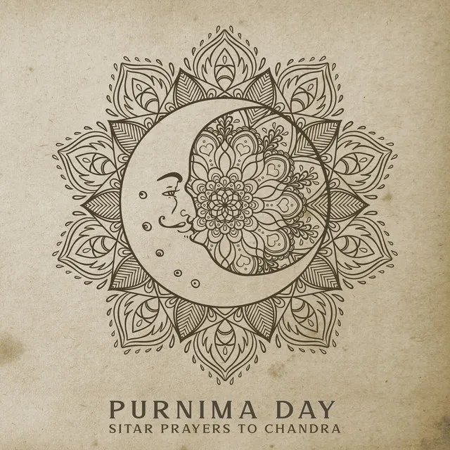 Purnima Day: Sitar Prayers to Chandra