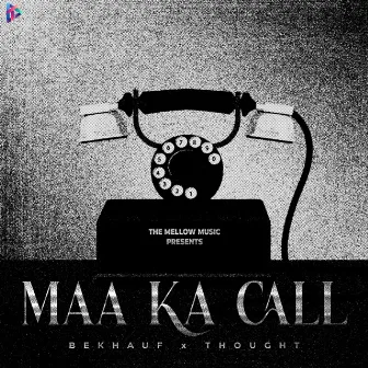 Maa Ka Call by THOUGHT