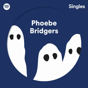 Spotify Singles by Phoebe Bridgers