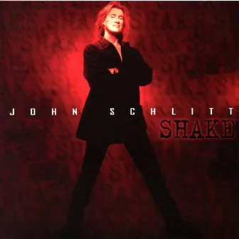 Shake by John Schlitt