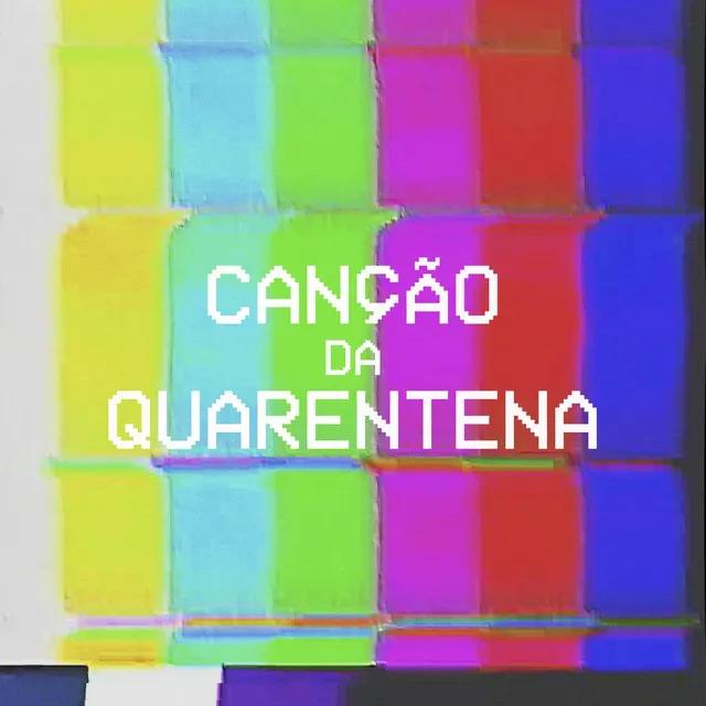 Canção da Quarentena