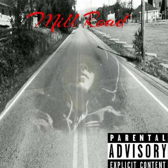 MILL ROAD (Mixtape) by SKI