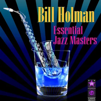 Essential Jazz Masters by Bill Holman