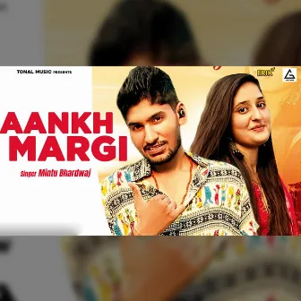 Aankh Margi by Mintu Bhardwaj