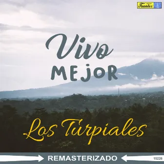 Vivo Mejor by Los Turpiales