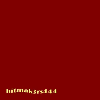 hitmak3rs444 by ALIENVERT