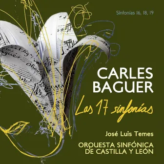 Carlos Baguer. las 17 Sinfonías. Sinfonías 16, 18, 19 by Carlos Baguer