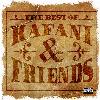 The Best of Kafani & Friends by Kafani