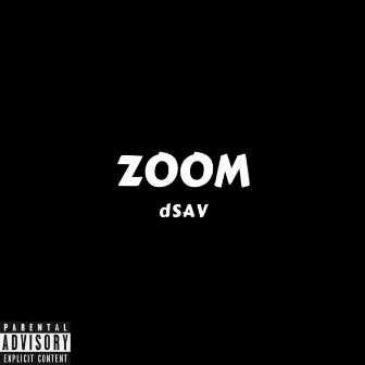 Zoom by Dsav