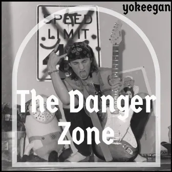 The Danger Zone by yokeegan