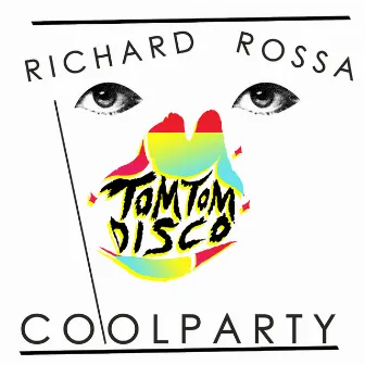 Coolparty by Richard Rossa