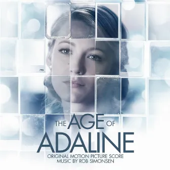 The Age of Adaline (Original Motion Picture Score) by Rob Simonsen